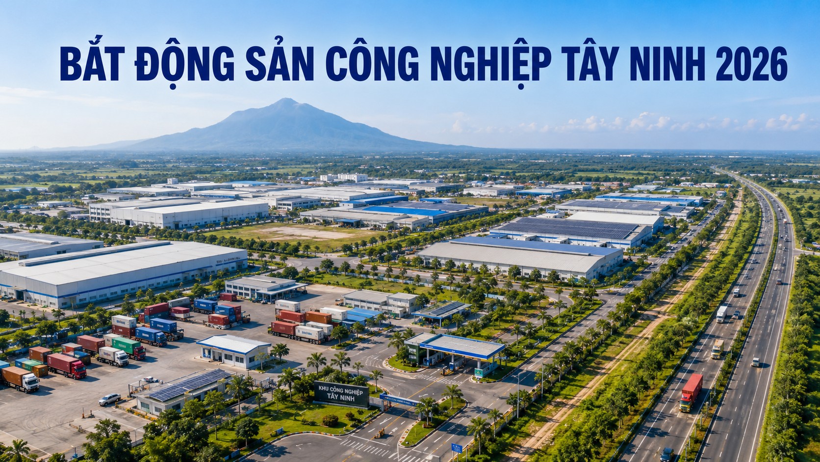 Bất động sản công nghiệp Tây Ninh 2026 với khu công nghiệp hiện đại nhìn từ trên cao